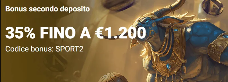 Bonus secondo deposito 35 fino a 1200 euro